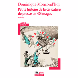 ISBN Petite histoire de la caricature de presse en 40 images, Français, 192 pages