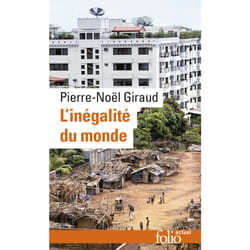 L'inégalité du monde - économie du monde contemporain