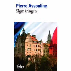 Éditions Gallimard SIGMARINGEN, Français, 368 pages