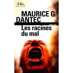 Les racines du mal