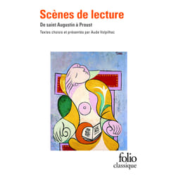 Scènes de lecture - de saint Augustin à Proust