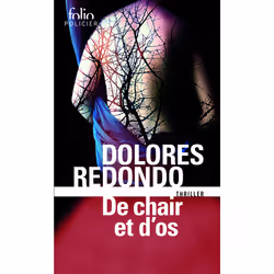 Éditions Gallimard LA TRILOGIE DU BAZTAN 2: DE CHAIR ET D OS: UNE ENQUETE DE L INSPECTRICE AMAIA SALAZAR, Français, Livre bro ...