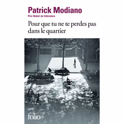Éditions Gallimard POUR QUE TU NE TE PERDES PAS DANS LE QUARTIER, Français, Livre broché