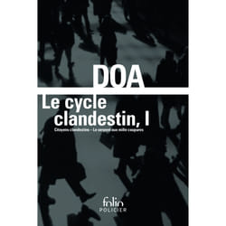 Le cycle clandestin Tome 1