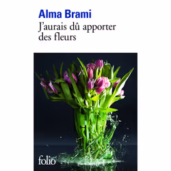 ISBN J’aurais dû apporter des fleurs, Français, 176 pages