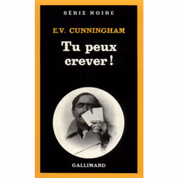 ISBN Tu peux crever !, Français, 256 pages