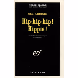 ISBN Hip-hip-hip ! Hippie !, Français, 256 pages