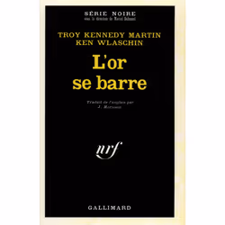ISBN L'or se barre, Français, 256 pages