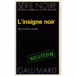 ISBN L'insigne noir, Français, 256 pages