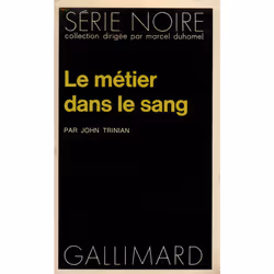 ISBN Le métier dans le sang, Français, 192 pages
