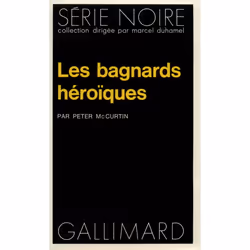 ISBN Les bagnards héroïques, Français, 192 pages