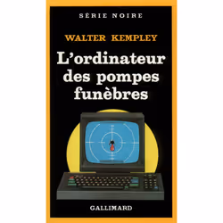 ISBN L'Ordinateur des pompes funèbres, Français, 256 pages