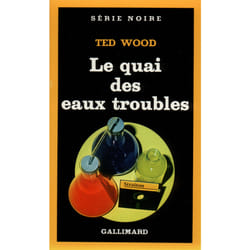 Le quai des eaux troubles