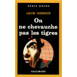 On ne chevauche pas les tigres