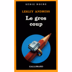 ISBN Le gros coup, Français, 320 pages
