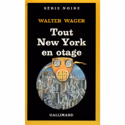 ISBN Tout New York en otage, Français, 320 pages