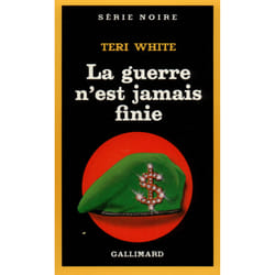 La guerre n'est jamais finie