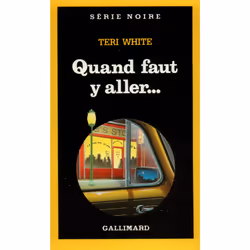 ISBN Quand faut y aller..., Français, 288 pages