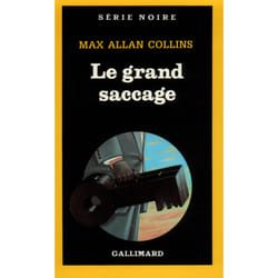 Le grand saccage
