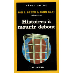 Histoires à mourir debout