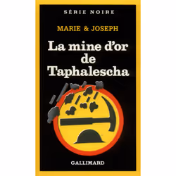 ISBN La mine d'or de Taphalescha, Français, 192 pages
