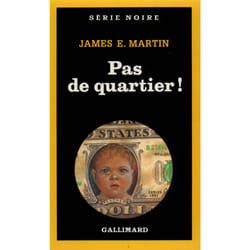 Pas de quartier !