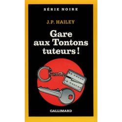 Gare aux tontons tueurs !