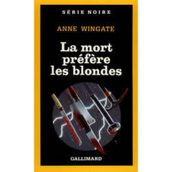 La mort préfère les blondes