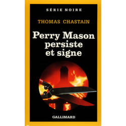 Perry Mason persiste et signe