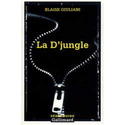 La d'jungle : tribulations d'un gang d'innocents