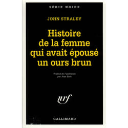 L'histoire de la femme qui avait épousé un ours brun