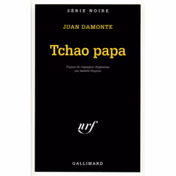 ISBN Tchao papa, Français, 224 pages