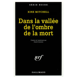 Dans la vallée de l'ombre de la mort