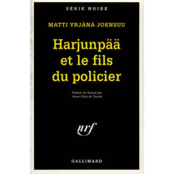 Harjunpää et le fils du policier roman à propos d'un crime et de ce que l'on ne voit que dans l'oeil de son voisin (Poche)