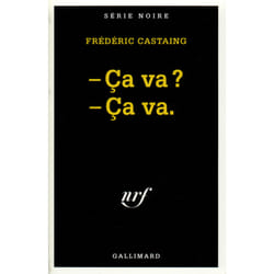 - Ça va ? - Ça va.