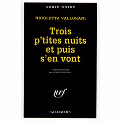 ISBN Trois p'tites nuits et puis s'en vont, Français, 352 pages