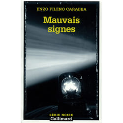 Mauvais signes
