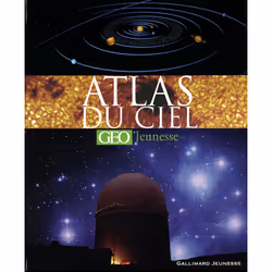 ISBN Atlas du ciel [GEO Jeunesse], Français, 96 pages