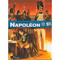 ISBN Sur les traces de Napoléon, Français, 128 pages