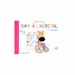ISBN Sam à l'hôpital, Français, 64 pages