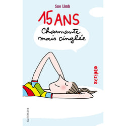 Quinze ans - charmante mais cinglée