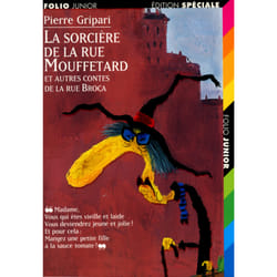 La sorciere de la rue mouffetard et autres contes de la rue broca