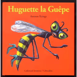 ISBN Huguette la guêpe, Français, 32 pages