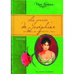 Le sourire de Joséphine : Journal de Léonetta, 1804