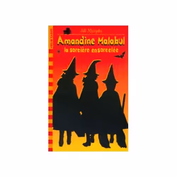 ISBN Amandine Malabul, la sorcière ensorcelée, Français, 112 pages