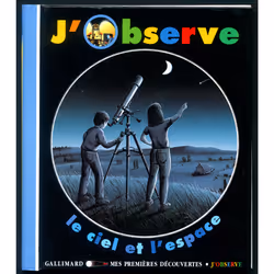ISBN J'observe le ciel et l'espace, Français, 24 pages