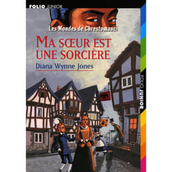 Les mondes de Chrestomanci Tome 1 : ma soeur est une sorcière
