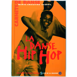 ISBN La danse hip hop, Français, 48 pages