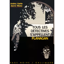 ISBN Tous les détectives s'appellent Flanagan, Français, 280 pages