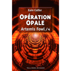 Artemis Fowl Tome 4 : Opération opale